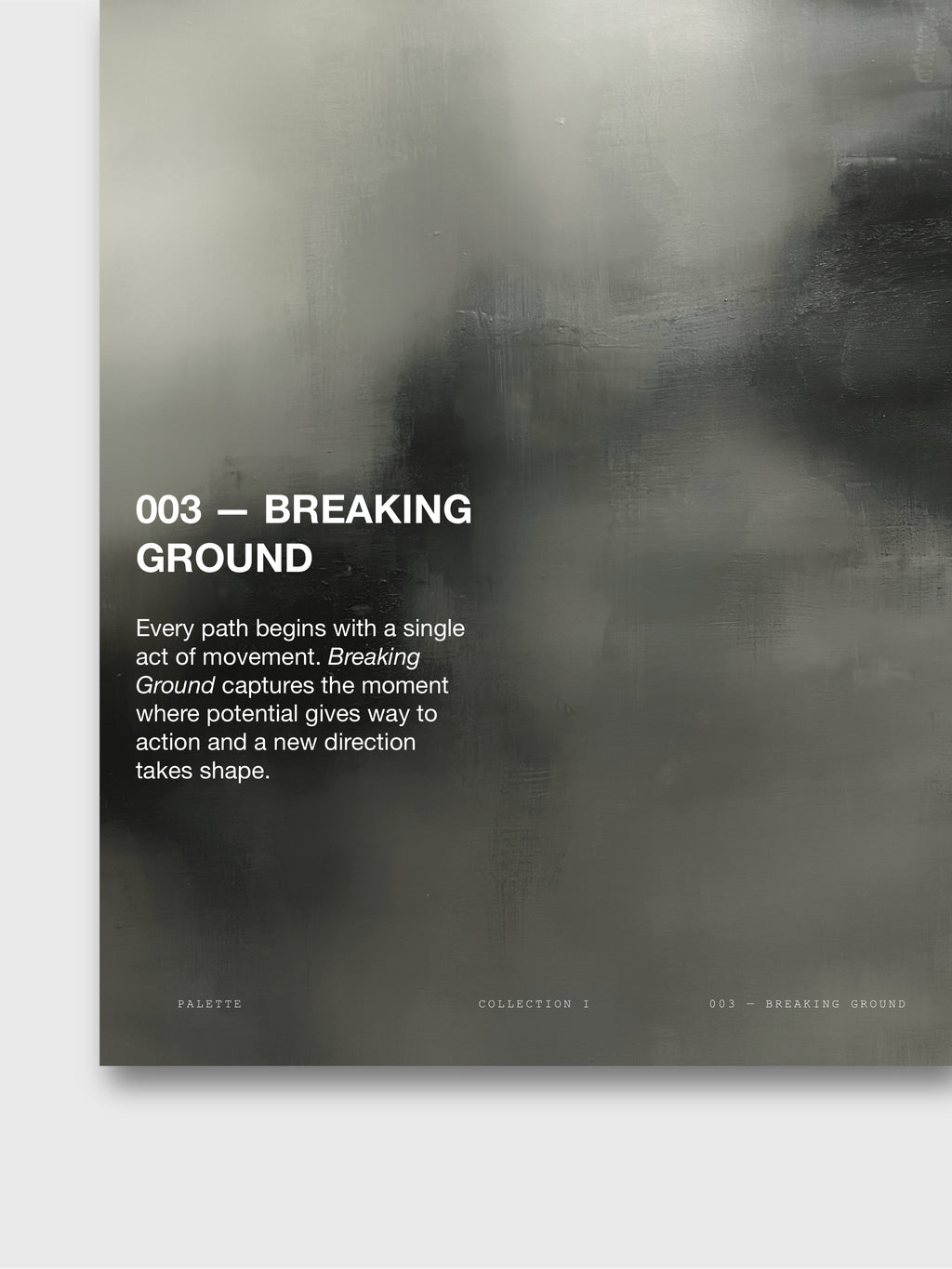 003 — BREAKING GROUND (16x20) ARCHIVAL PRINT