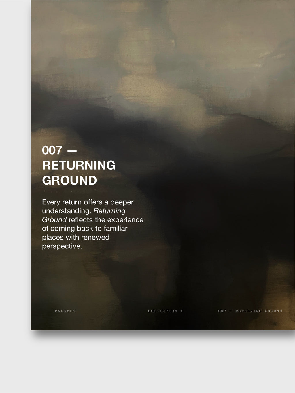 007 — RETURNING GROUND (16x20) ARCHIVAL PRINT