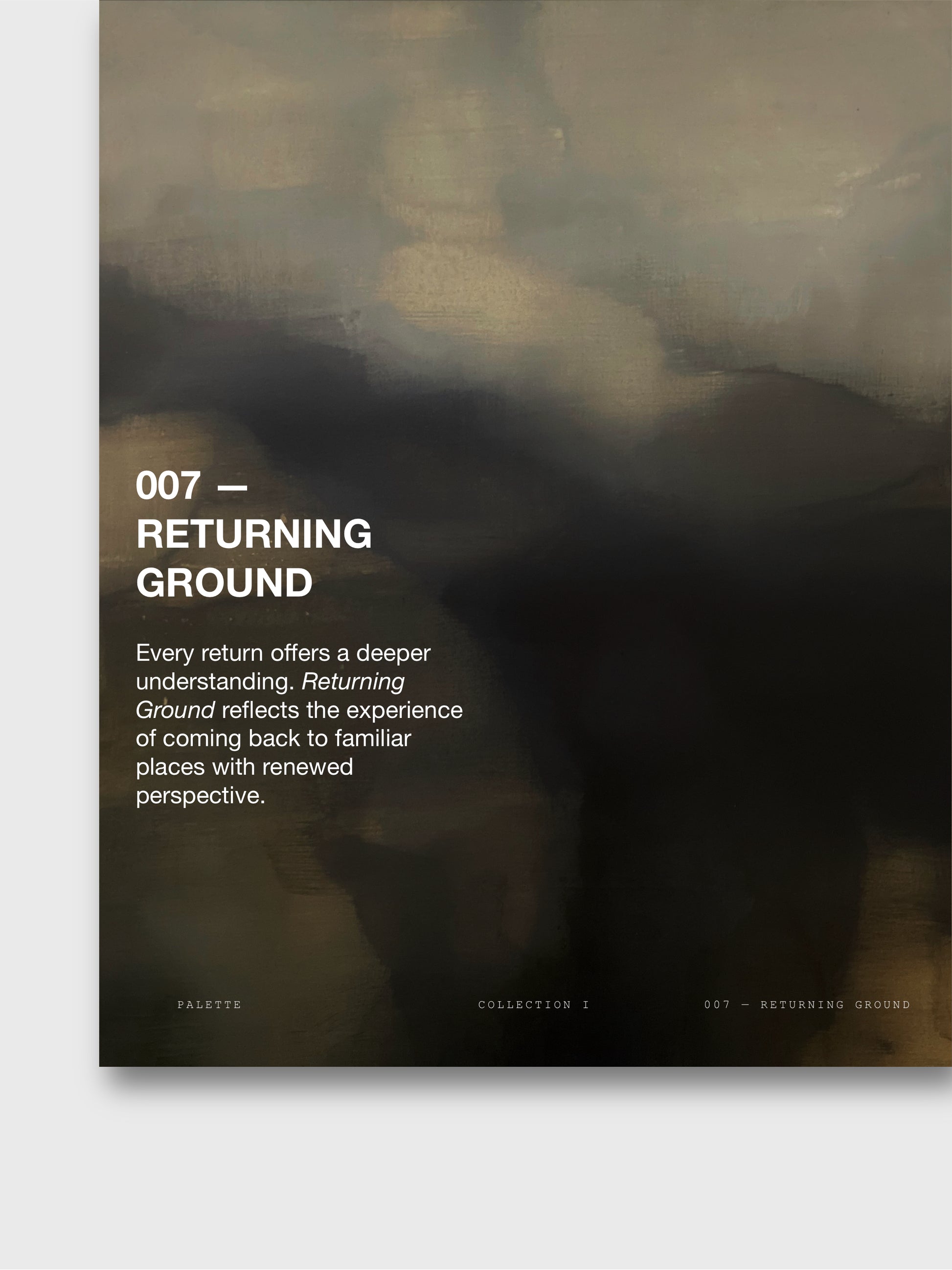 007 — RETURNING GROUND (16x20) ARCHIVAL PRINT