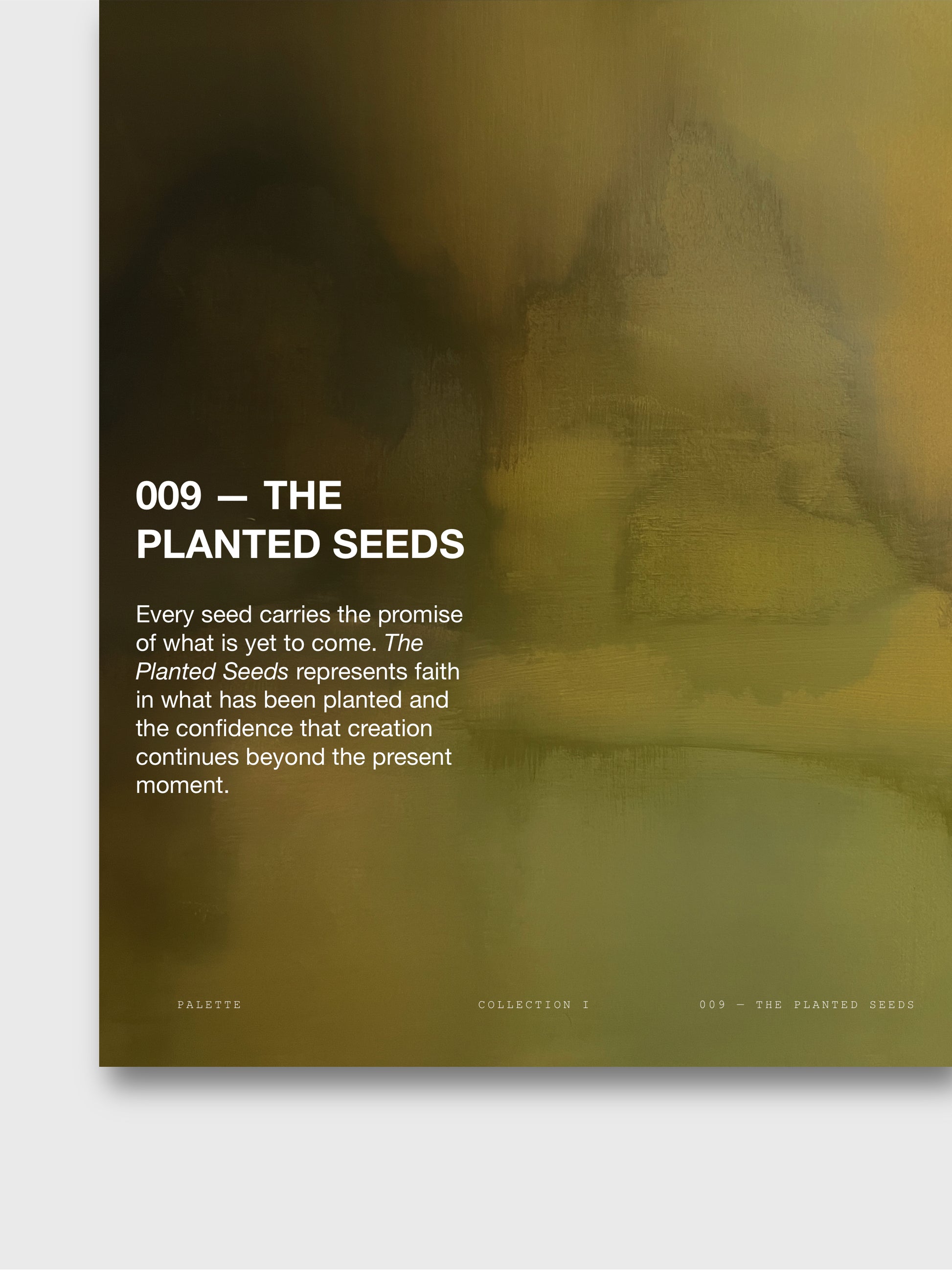 009 — THE PLANTED SEEDS (16x20) ARCHIVAL PRINT